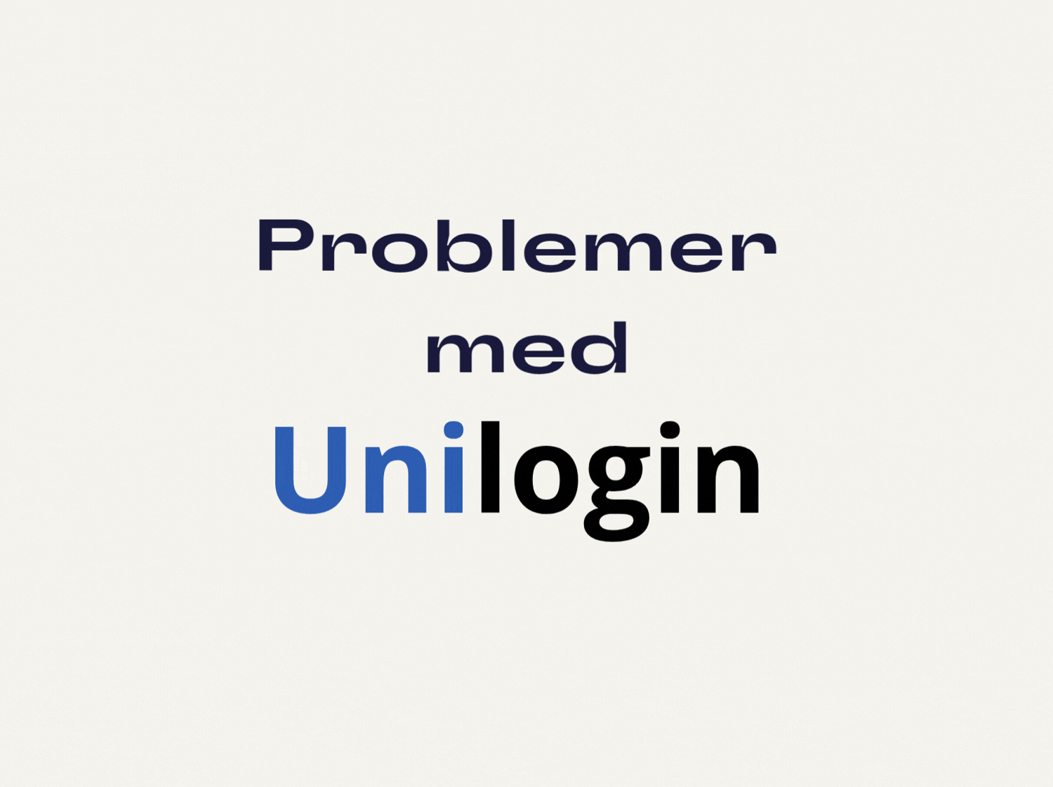 Problemer med Unilogin
